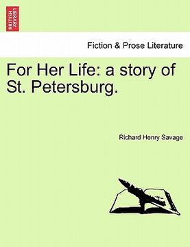 portada for her life: a story of st. petersburg. (en Inglés)