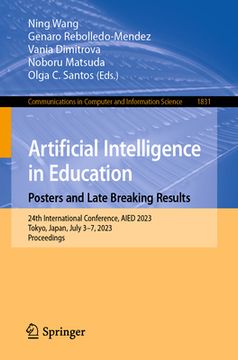 portada Artificial Intelligence in Education. Posters and Late Breaking Results, Workshops and Tutorials, Industry and Innovation Tracks, Practitioners, Docto (en Inglés)