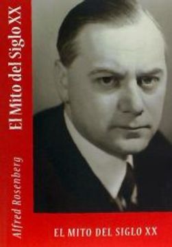 portada Los Mitos del Siglo xx de Alfred Rosenberg(Createspace)