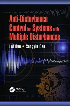 portada Anti-Disturbance Control for Systems with Multiple Disturbances (en Inglés)
