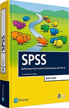 portada Spss: Einführung in die Moderne Datenanalyse ab Spss 25 (Pearson Studium - Scientific Tools) (en Alemán)