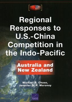 portada Regional Responses to U.S.-China Competition in the Indo-Pacific: Australia and New Zealand (en Inglés)