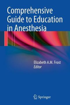 portada Comprehensive Guide to Education in Anesthesia (en Inglés)