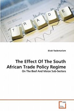 portada the effect of the south african trade policy regime (en Inglés)
