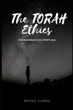 portada The Torah Ethics: Commandments for every men