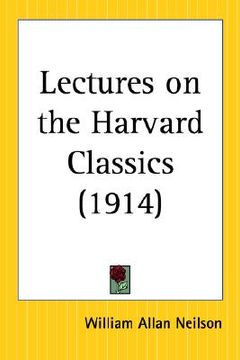 portada lectures on the harvard classics (en Inglés)