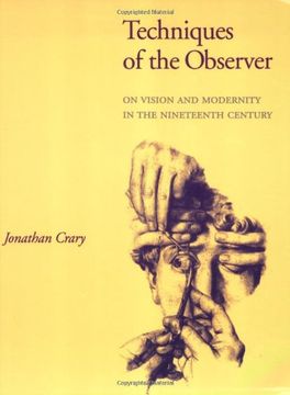 portada Techniques of the Observer: On Vision and Modernity in the Nineteenth Century (October Books) 