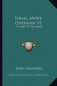 portada israel mort, overman v1: a story of the mine (en Inglés)