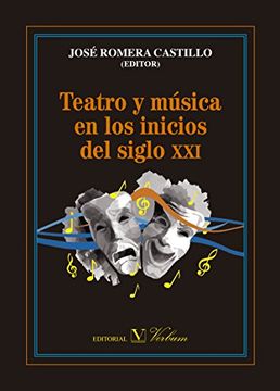 portada Teatro y Musica en los Inicios del Siglo xxi