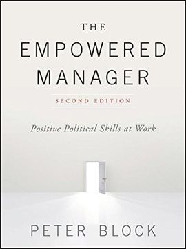 portada The Empowered Manager: Positive Political Skills at Work (in English)