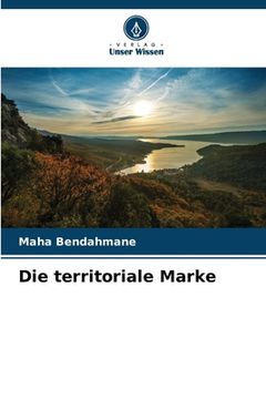 portada Die territoriale Marke (in German)