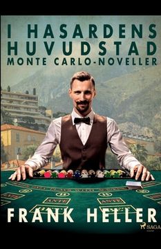 portada I hasardens huvudstad: Monte Carlo-noveller