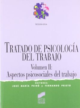 portada Tratado de Psicología del Trabajo. Vol. Ii: Aspectos Psicosociales del Trabajo (in Spanish)