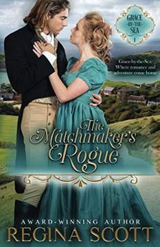portada The Matchmaker's Rogue (Grace-By-The-Sea) (in English)