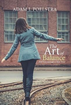 portada The Art of Balance: And New Ideas for a New Time (in English)