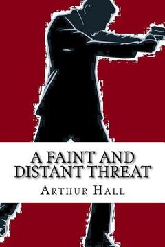 portada A Faint and Distant Threat (en Inglés)