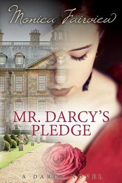 portada Mr. Darcy's Pledge: A Pride & Prejudice Variation (en Inglés)