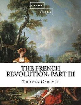 portada The French Revolution: Part III