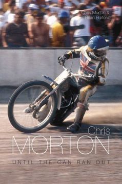 portada Chris Morton: Until the can ran out