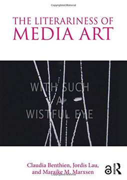 portada The Literariness of Media Art (en Inglés)