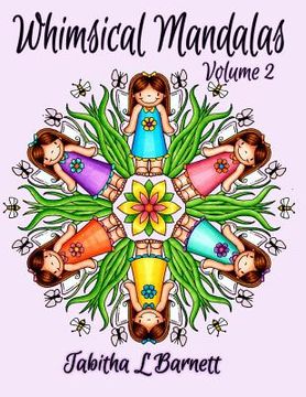 portada Whimsical Mandalas 2: Adult Coloring Book (in English)