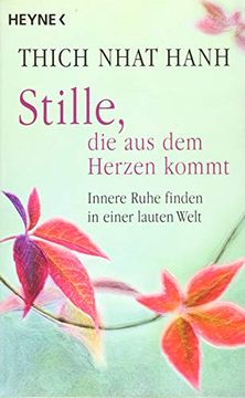 portada Stille, die aus dem Herzen Kommt: Innere Ruhe Finden in Einer Lauten Welt (in German)