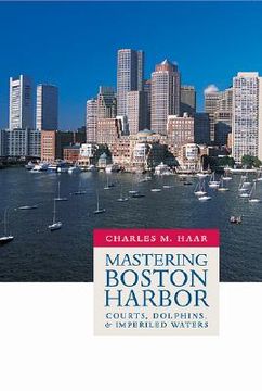 portada mastering boston harbor: courts, dolphins, and imperiled waters