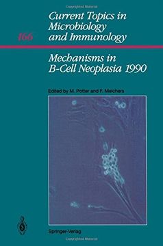 portada mechanisms in b-cell neoplasia 1990: workshop 1990 at the national cancer institute national institutes of health bethesda, md, usa, march 28 30,1990 (en Inglés)