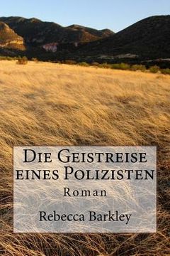 portada Die Geistreise eines Polizisten (en Alemán)
