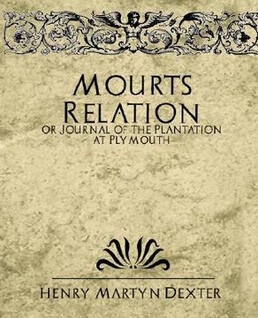 portada mourt's relation or journal of the plantation at plymouth (in English)