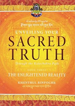 portada Unveiling Your Sacred Truth through the Kalachakra Path, Book Three: The Enlightened Reality (in English)