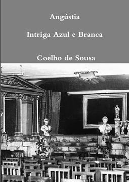 portada Angústia-Intriga Azul e Branca (in Portuguese)