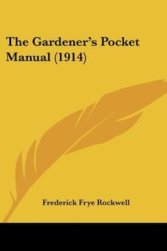 portada the gardener's pocket manual (1914) (in English)