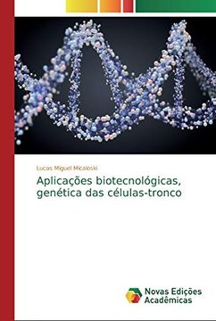 portada Aplicações Biotecnológicas, Genética das Células-Tronco