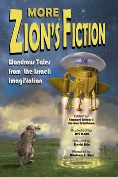 portada More Zion'S Fiction: Wondrous Tales From the Israeli Imagination (2) (en Inglés)