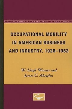 portada occupational mobility in american business and industry, 1928-1952 (in English)