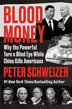 portada Blood Money: Why the Powerful Turn a Blind eye While China Kills Americans (en Inglés)