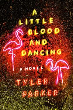 portada A Little Blood and Dancing: A Novel (en Inglés)