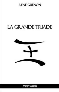 portada La Grande Triade (en Francés)