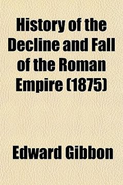 portada history of the decline and fall of the roman empire (1875) (in English)