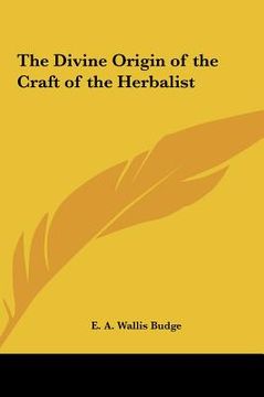 portada the divine origin of the craft of the herbalist (en Inglés)