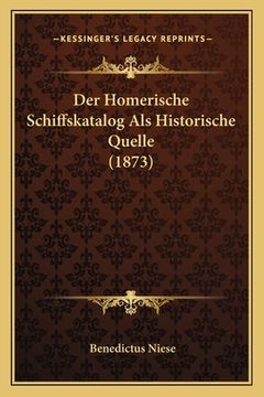 portada Der Homerische Schiffskatalog Als Historische Quelle (1873) (en Alemán)