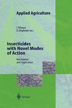 portada insecticides with novel modes of action: mechanism and application