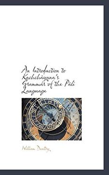 portada an introduction to kachch yana's grammar of the p li language