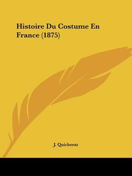 portada histoire du costume en france (1875)