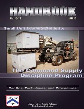portada Small Unit Leader's Guide to: The Command Supply Discipline Program (in English)