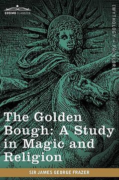 portada the golden bough: a study in magic and religion (en Inglés)