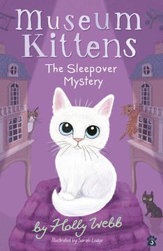 portada The Sleepover Mystery (Museum Kittens) (en Inglés)