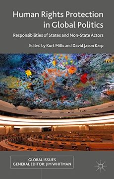 portada Human Rights Protection in Global Politics: Responsibilities of States and Non-State Actors (Global Issues) 