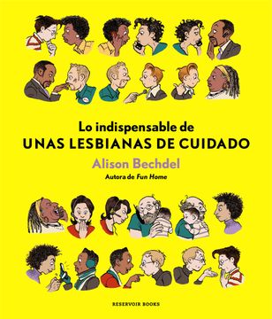 portada Lo Indispensable de Unas Lesbianas de Cuidado (in Spanish)